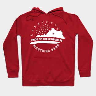 Lafayette Band: Pride of the Bluegrass Hoodie